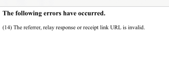 the referrer, relay response or receipt link URL is invalid