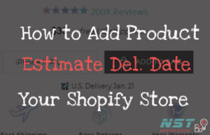 show product estimate delivery date
