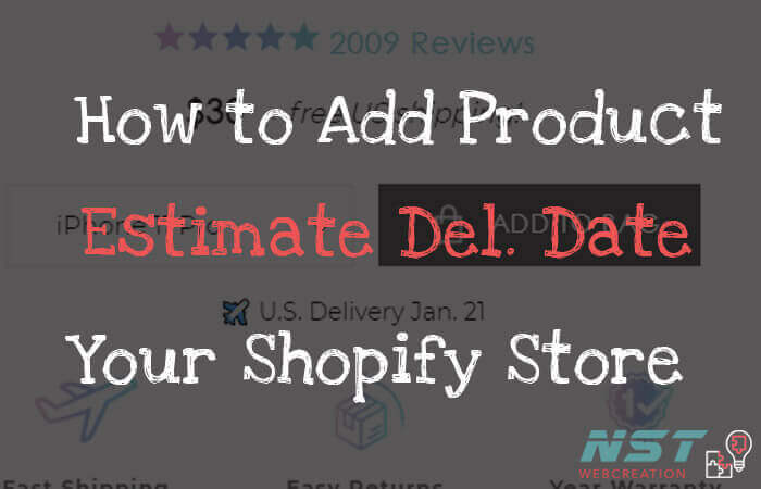 How to show Estimate Delivery Date on product Page in Shopify!