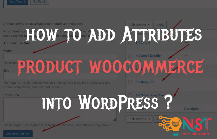 How to add Attributes in woocommerce products wordpress ?
